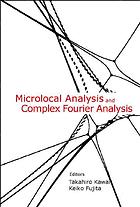 Microlocal Analysis and Complex Fourier Analysis