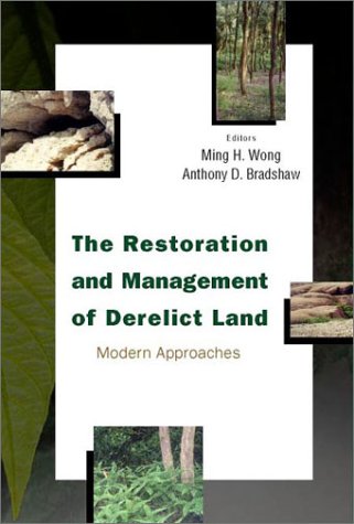 The Restoration And Management Of Derelict Land