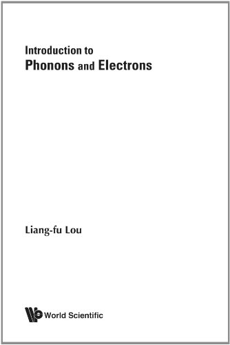 Introduction to Phonons and Electrons