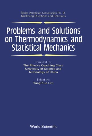 Problems and solutions on thermodynamics and statistical mechanics