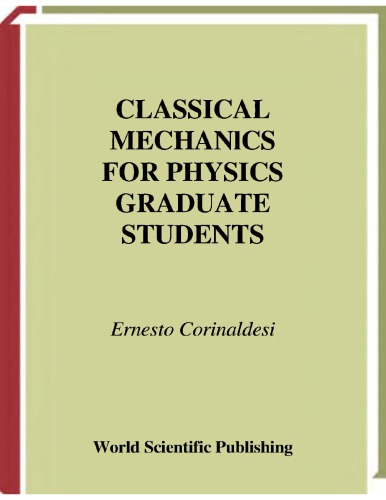 Classical Mechanics For Physics Graduate Students.