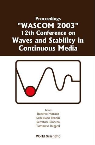 Proceedings &quot;Wascom 2003&quot; 12th Conference on Waves and Stability in Continuous Media