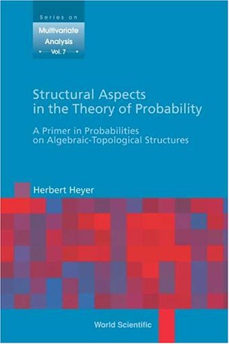 Structural Aspects in the Theory of Probability