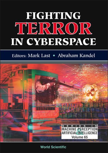 Fighting Terror In Cyberspace (Series In Machine Perception &amp; Artifical Intelligence) (Series In Machine Perception &amp; Artifical Intelligence)