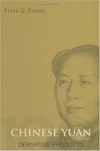 Chinese Yuan (Renminbi) Derivative Products
