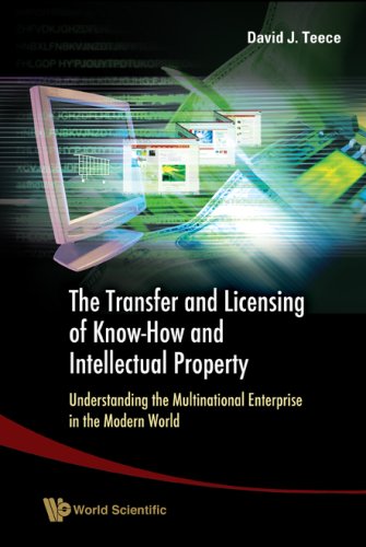 The Transfer and Licensing of Know-How and Intellectual Property