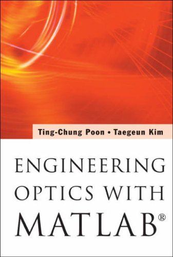 Engineering Optics with MATLAB