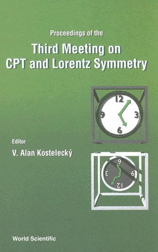 Proceedings of the Fourth Meeting on CPT and Lorentz Symmetry, Bloomington, USA, 8-11 August 2007