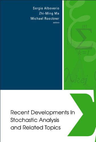 Recent Developments in Stochastic Analysis and Related Topics
