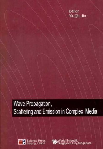 Wave Propagation, Scattering and Emission in Complex Media