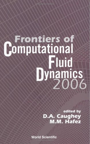 Frontiers of Computational Fluid Dynamics 2006