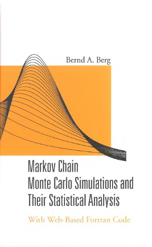 Markov Chain Monte Carlo Simulations And Their Statistical Analysis.