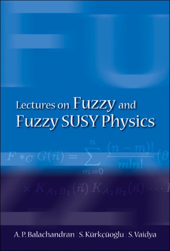 Lectures on fuzzy and fuzzy susy physics