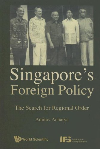 Singapore's foreign policy : the search for regional order