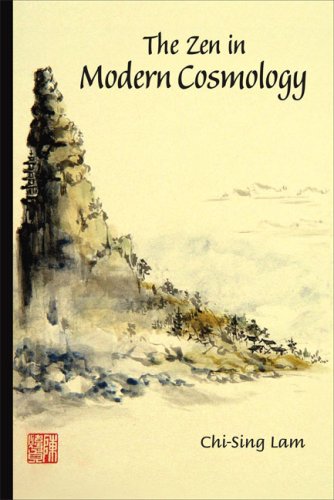 The Zen in Modern Cosmology