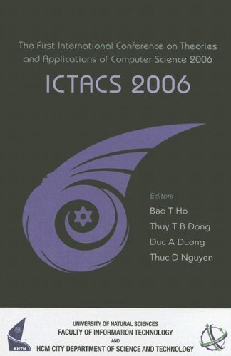 Ictacs 2006 : the First International Conference on Theories and Applications of Computer Science 2006.