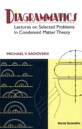 Diagrammatics : Lectures on Selected Problems in Condensed Matter Theory.