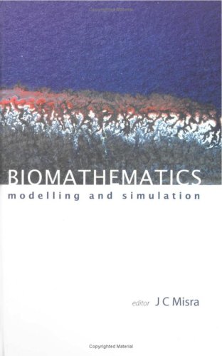 Biomathematics : modelling and simulation