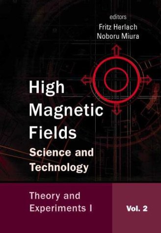 High magnetic fields, Vol. 2, Theory and experiments : science and technology