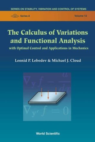 The calculus of variations and functional analysis : with optimal control and applications in mechanics