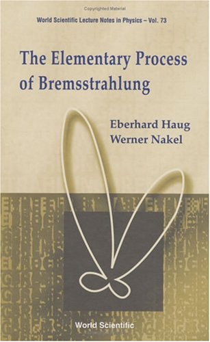 The elmentary process of bremsstrahlung