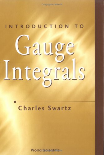 Introduction to Gauge Integrals.