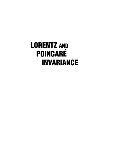 Lorentz and Poincare Invariance : 100 Years of Relativity.