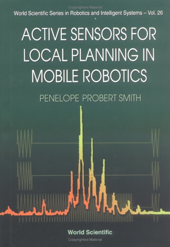 Active sensors for local planning in mobile robotics