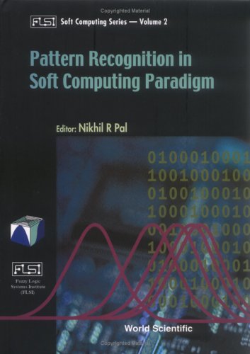 Pattern Recognition in Softcomputing Paradigm.
