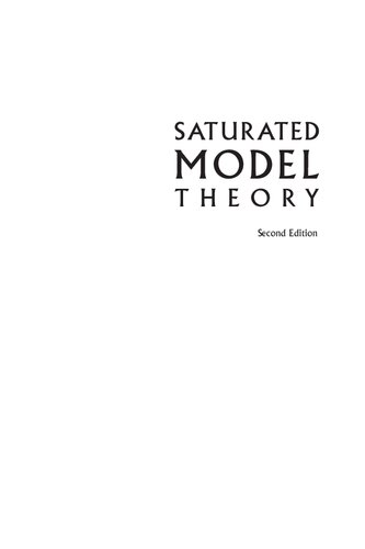 Saturated Model Theory