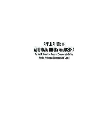 Applications Of Automata Theory And Algebra