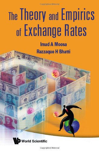 The Theory and Empirics of Exchange Rates