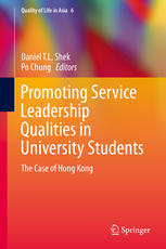 Promoting Service Leadership Qualities in University Students The Case of Hong Kong
