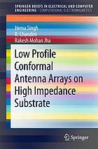 Low Profile Conformal Antenna Arrays on High Impedance Substrate