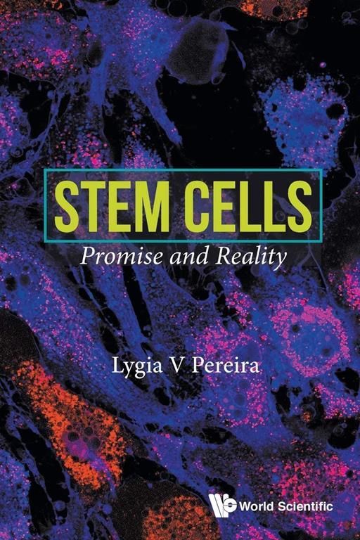 Stem Cells: Promise And Reality