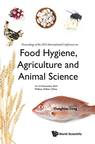 Proceedings of the 2015 International conference on Food hygiene, agriculture and animal science