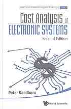 Cost Analysis of Electronic Systems (Second Edition)