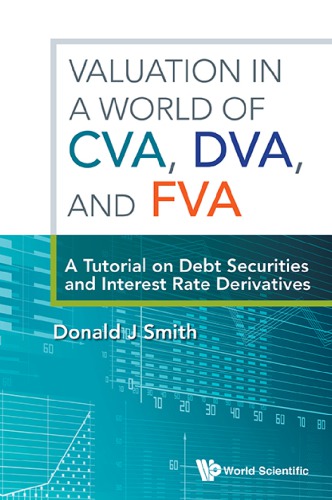 Valuation In A World Of CVA, DVA, and FVA