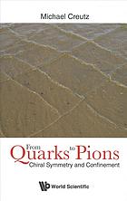From quarks to pions : chiral symmetry and confinement