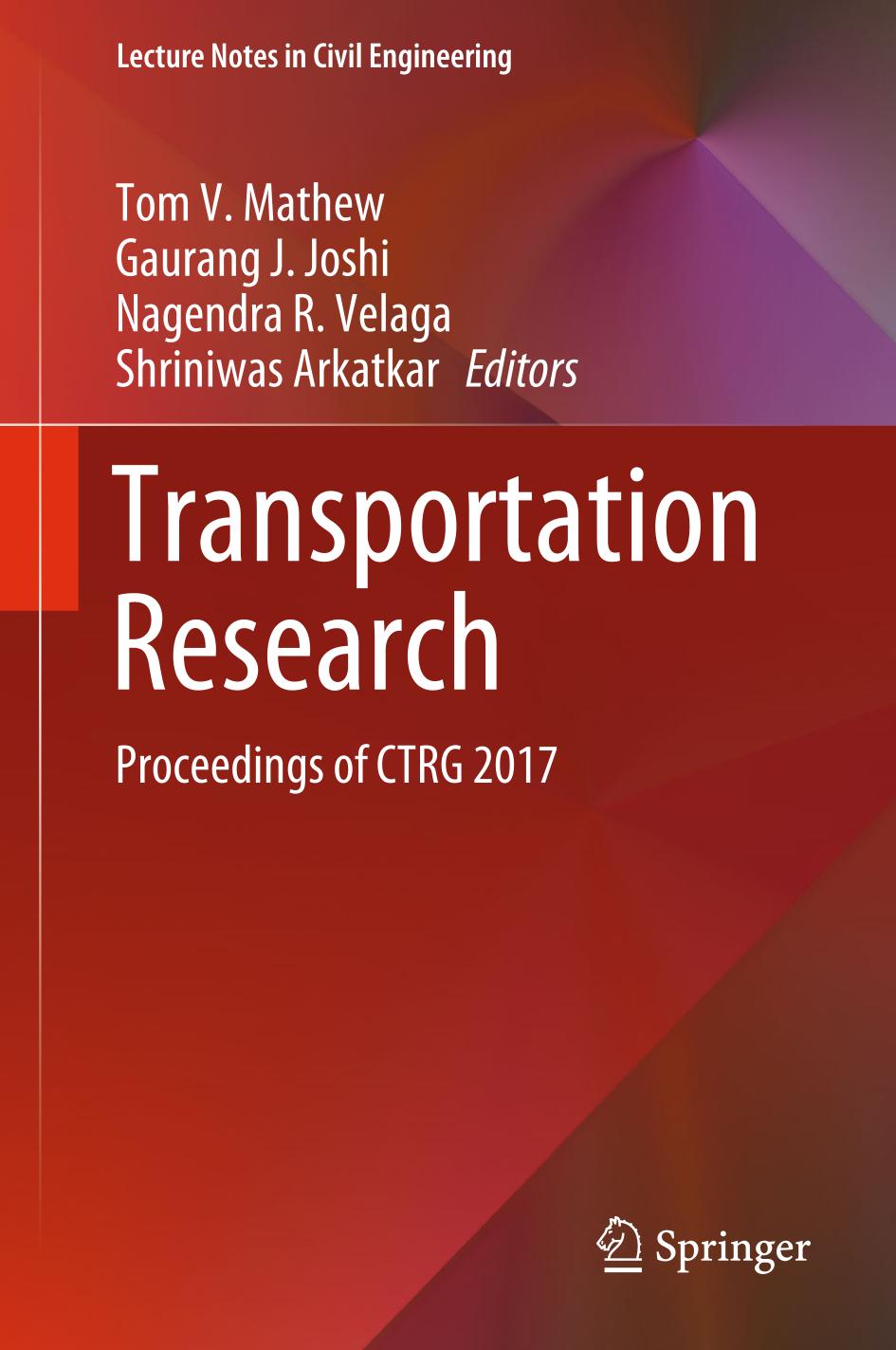 Transportation Research Proceedings of CTRG 2017