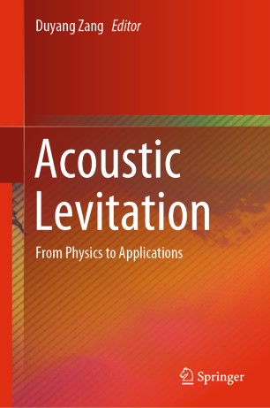 Acoustic Levitation From Physics to Applications