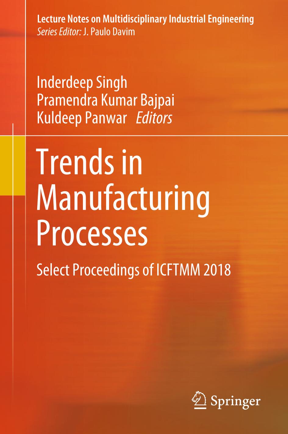 Trends in Manufacturing Processes Select Proceedings of ICFTMM 2018