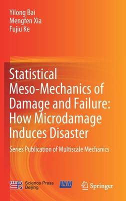 Statistical Meso-Mechanics of Damage and Failure