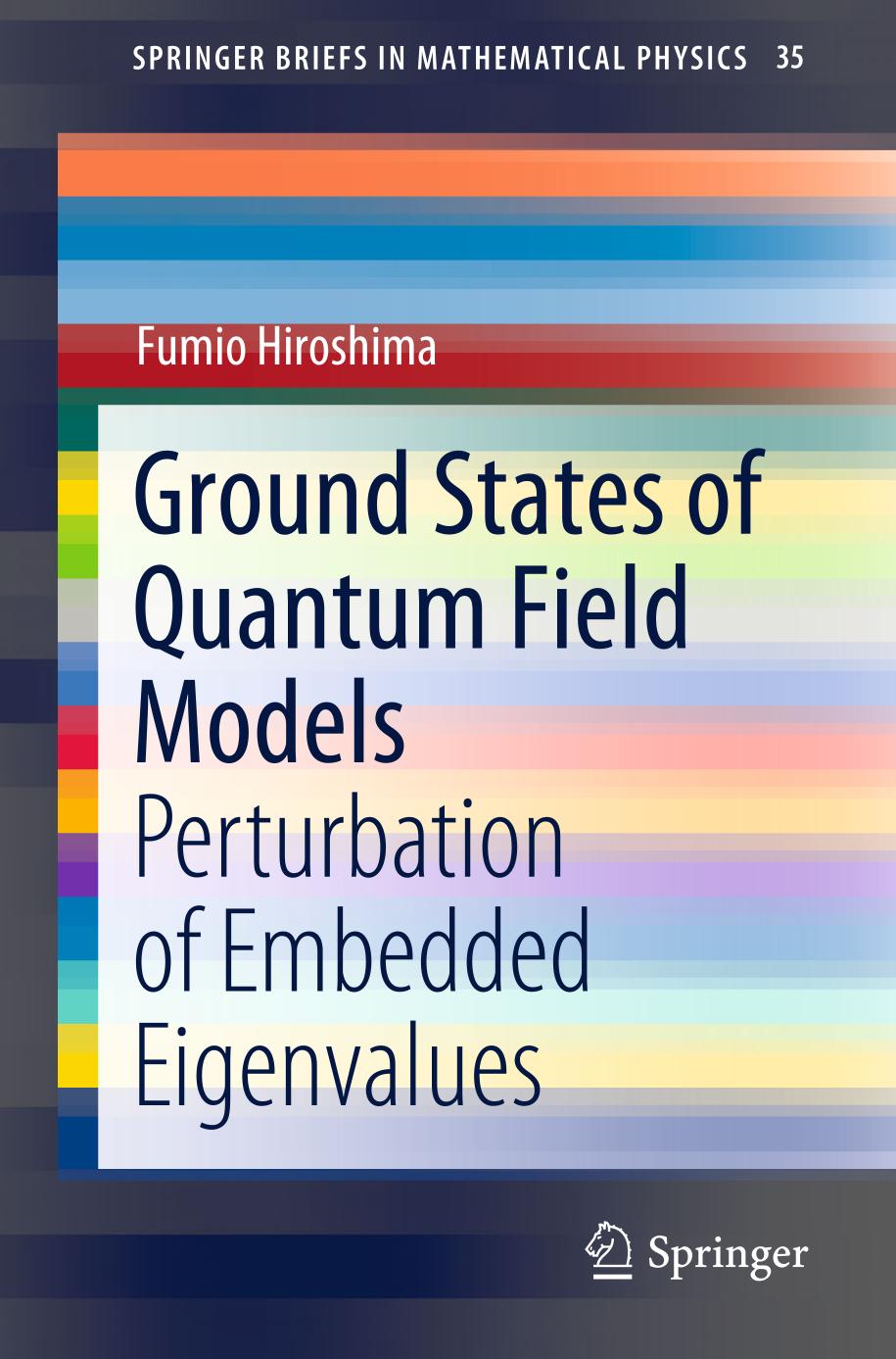 Ground states of quantum field models : perturbation of embedded eigenvalues