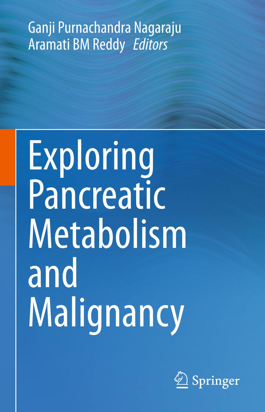 Exploring Pancreatic Metabolism and Malignancy