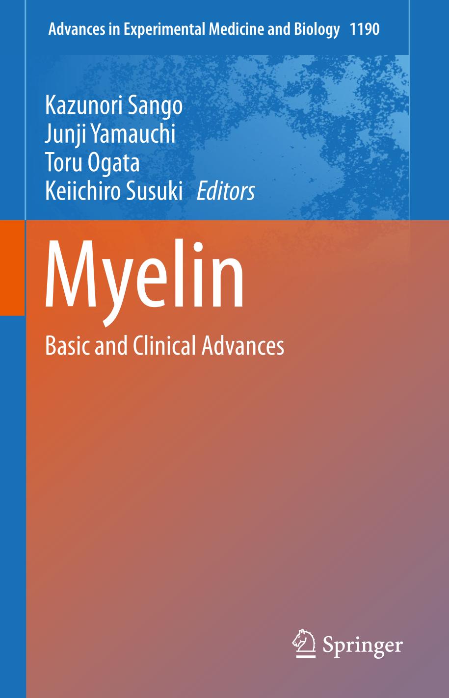 Myelin : Basic and Clinical Advances.