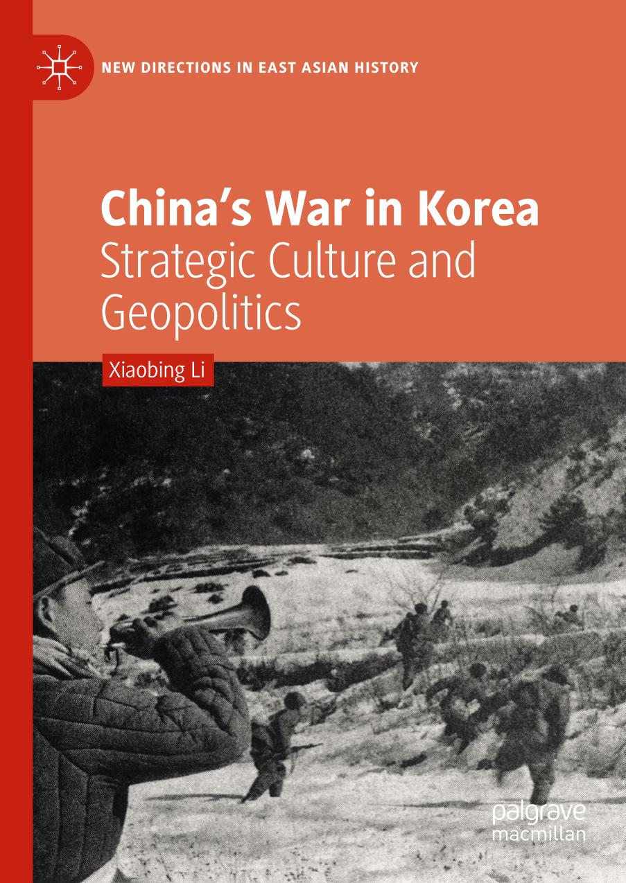 China's war in Korea : strategic culture and geopolitics