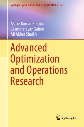 Advanced optimization and operations research.