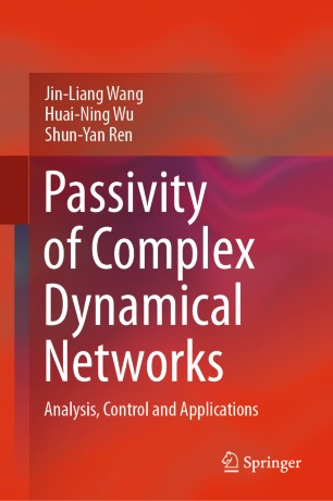 Passivity of Complex Dynamical Networks Analysis, Control and Applications