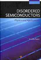 Disordered semiconductors : physics and applications